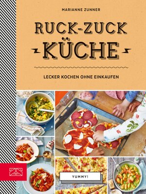 cover image of Yummy! Ruck-zuck Küche